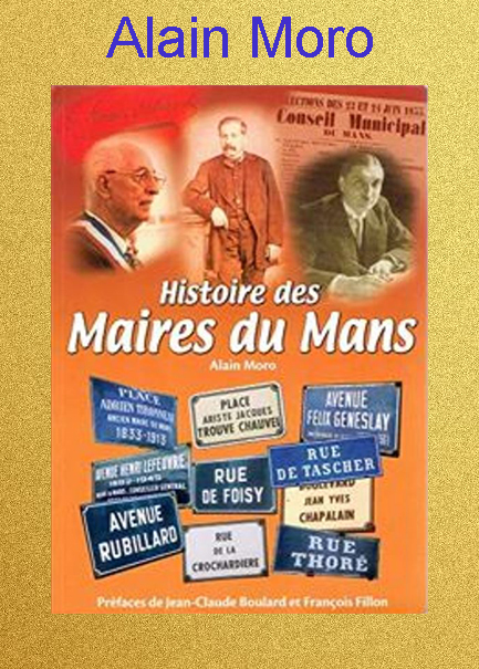Petite histoire des maires du Mans