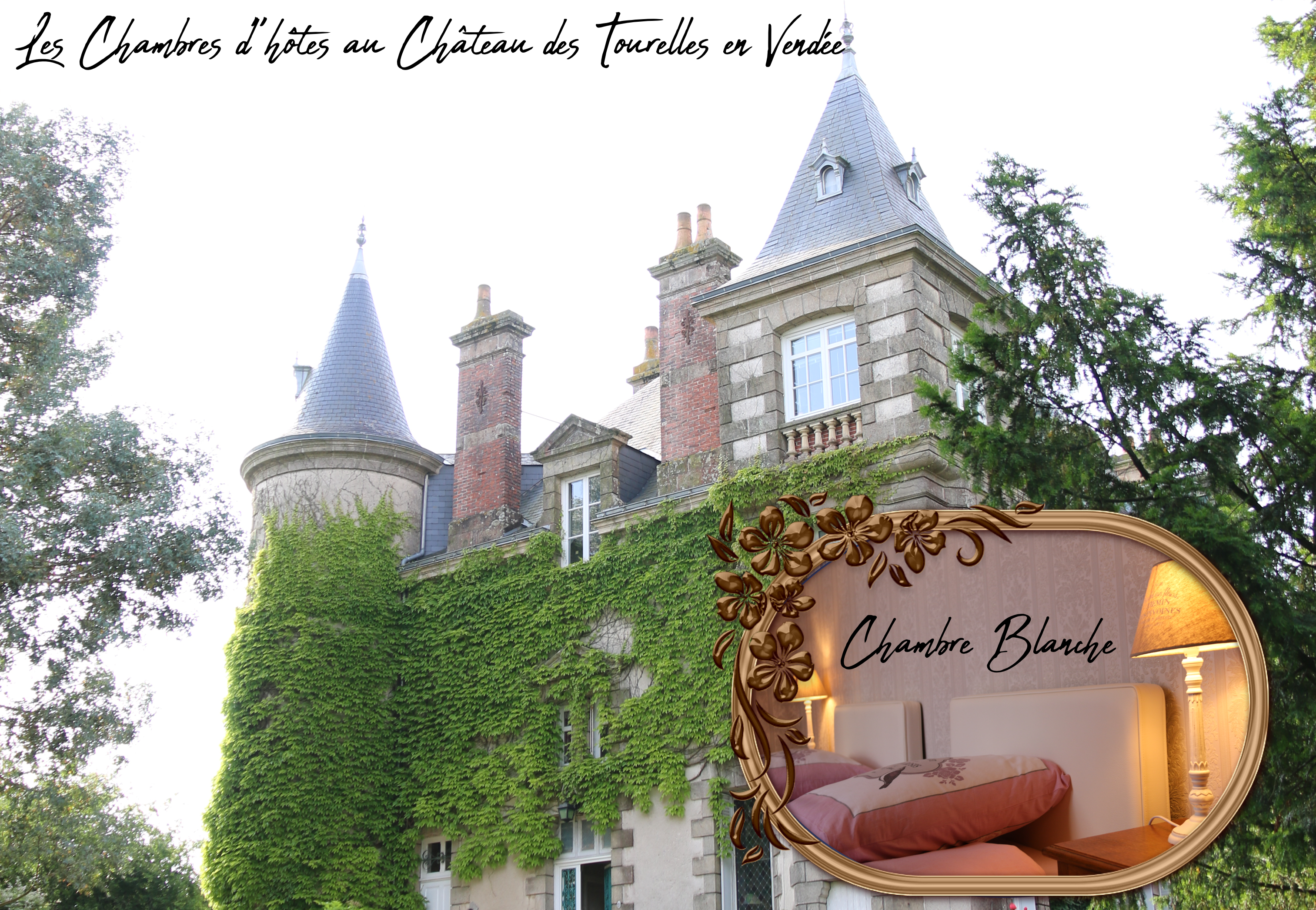 LA CHAMBRE BLANCHE AU SEIN DU CHATEAU DES TOURELLES EN VENDEE CHAMBRE BLANCHE