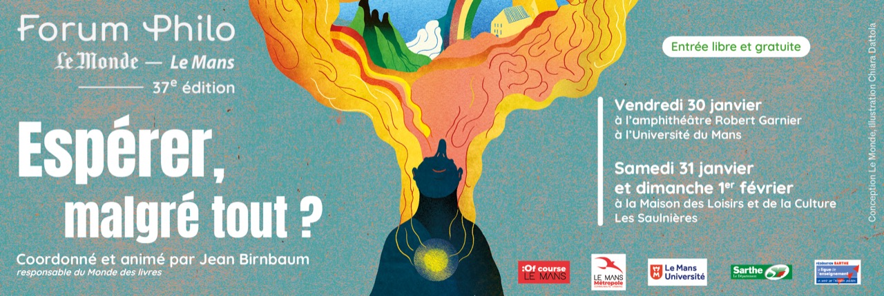 [Reporté] Forum Philo Le Monde – Le Mans